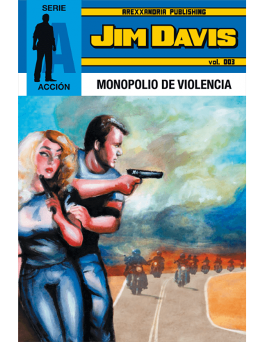 Jim Davis 03 Monopolio De Violencia