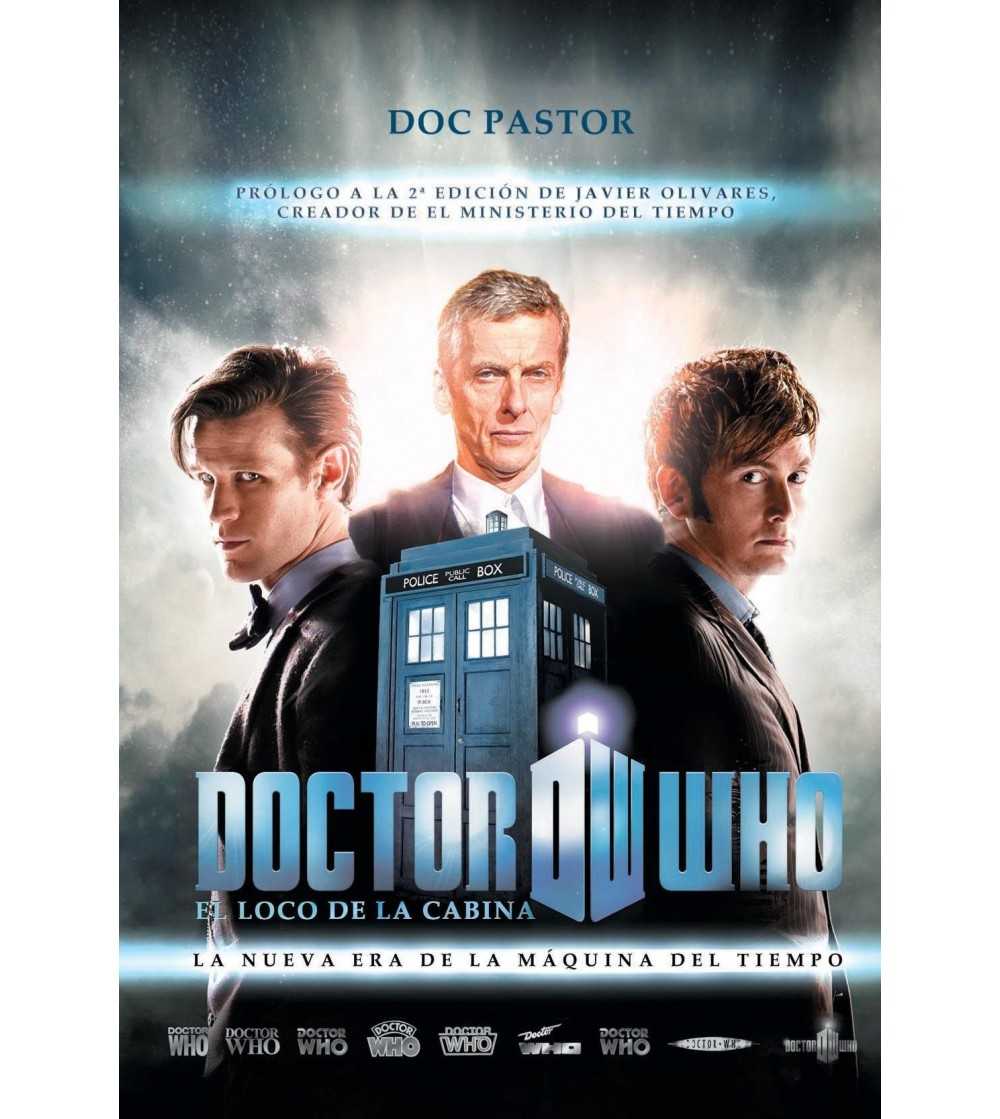 Doctor Who El Loco De La Cabina: La Nueva Era De La Maquina Del Tiempo