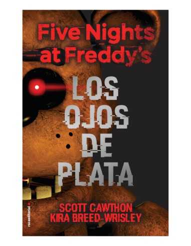 Five Nights At Freddy's: Los Ojos De Plata