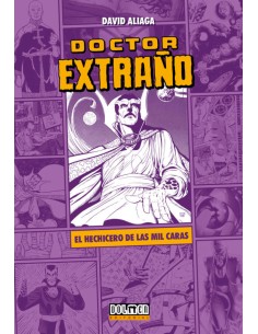 Doctor Extraño: El Hechicero De Las Mil Caras