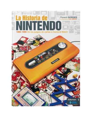 La Historia De Nintendo Vol.1 1889-1980. De Los...