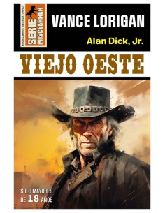 Vence Lorigan - Alan Dick Jr. - Serie Miscelánea 1 Viejo...