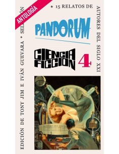 Pandorum 4 - Antología De Relatos De Ciencia Ficción