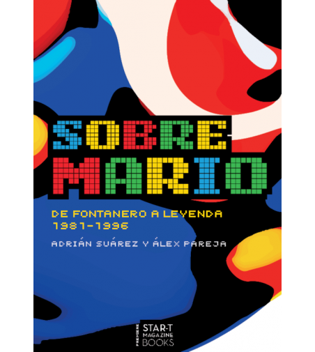 Sobre Mario. De Fontanero A Leyenda 1981-1996